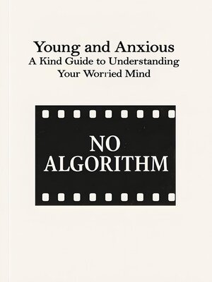 cover image of Young and Anxious